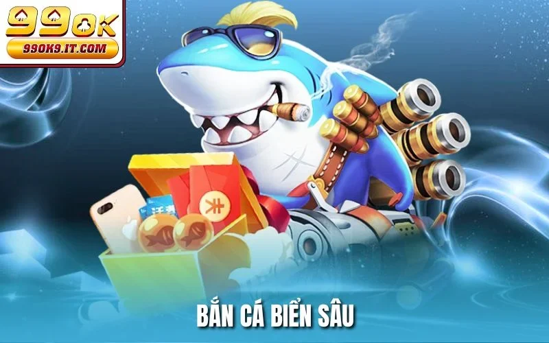 bắn cá biển sâu