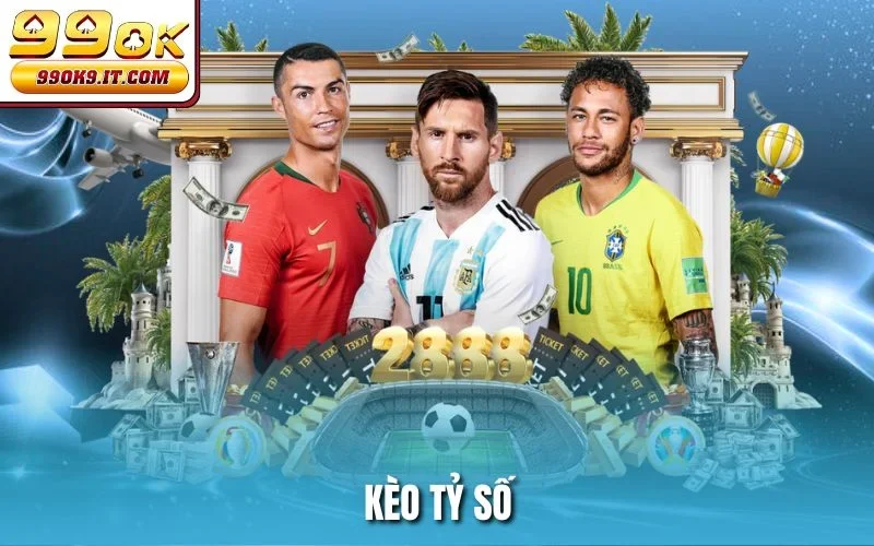 Kèo Tỷ Số 99ok